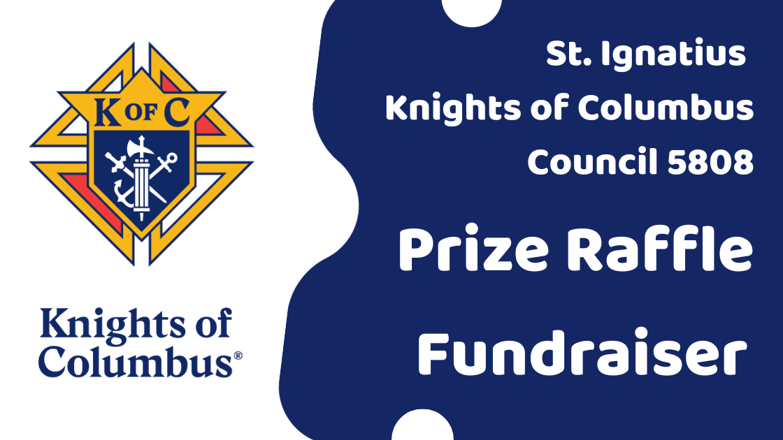 Knights of Columbus, Council 5808 Prize Raffle! Rafflebox