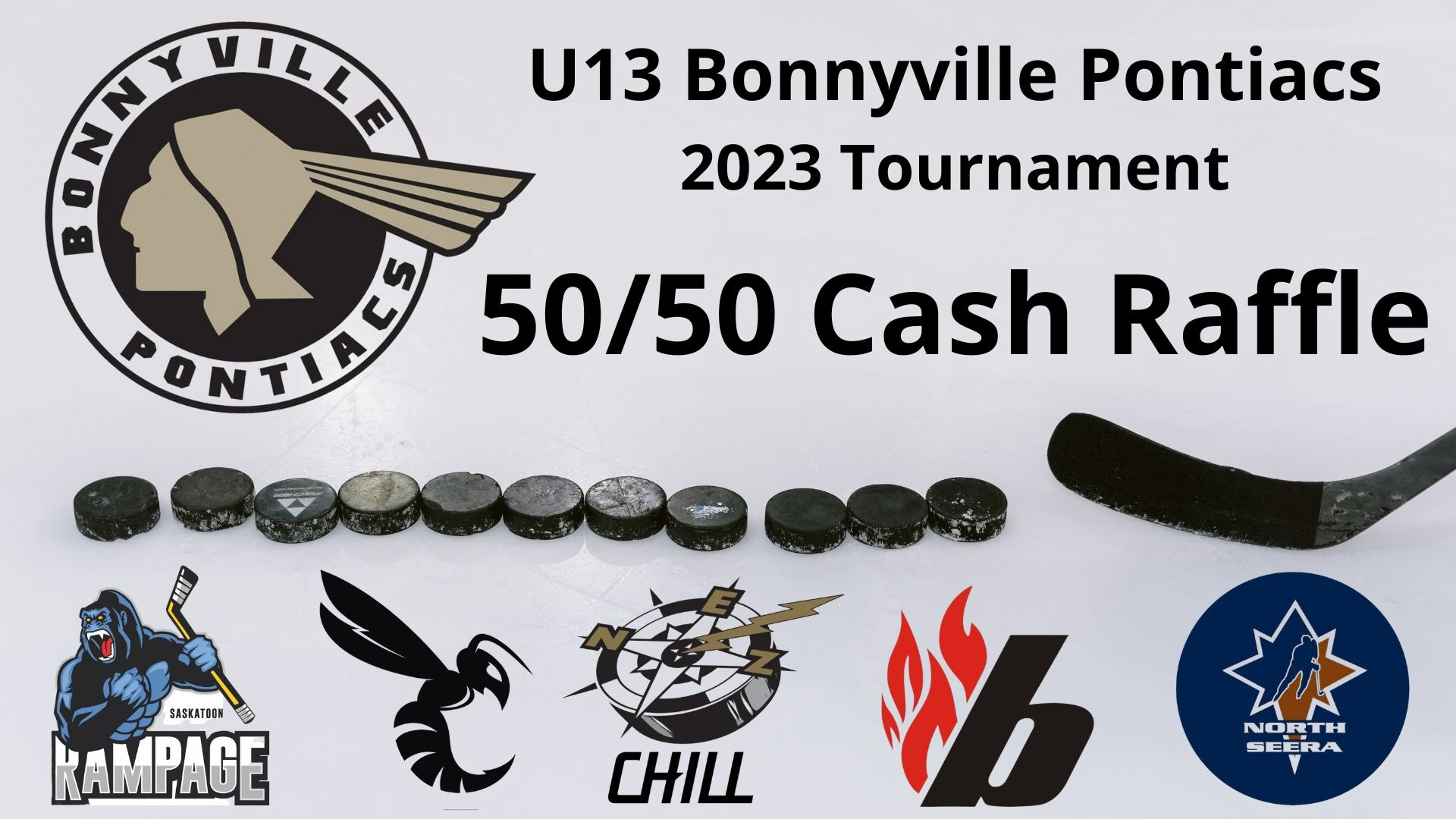 Bonnyville Pontiacs U13 2023 Tournament Rafflebox