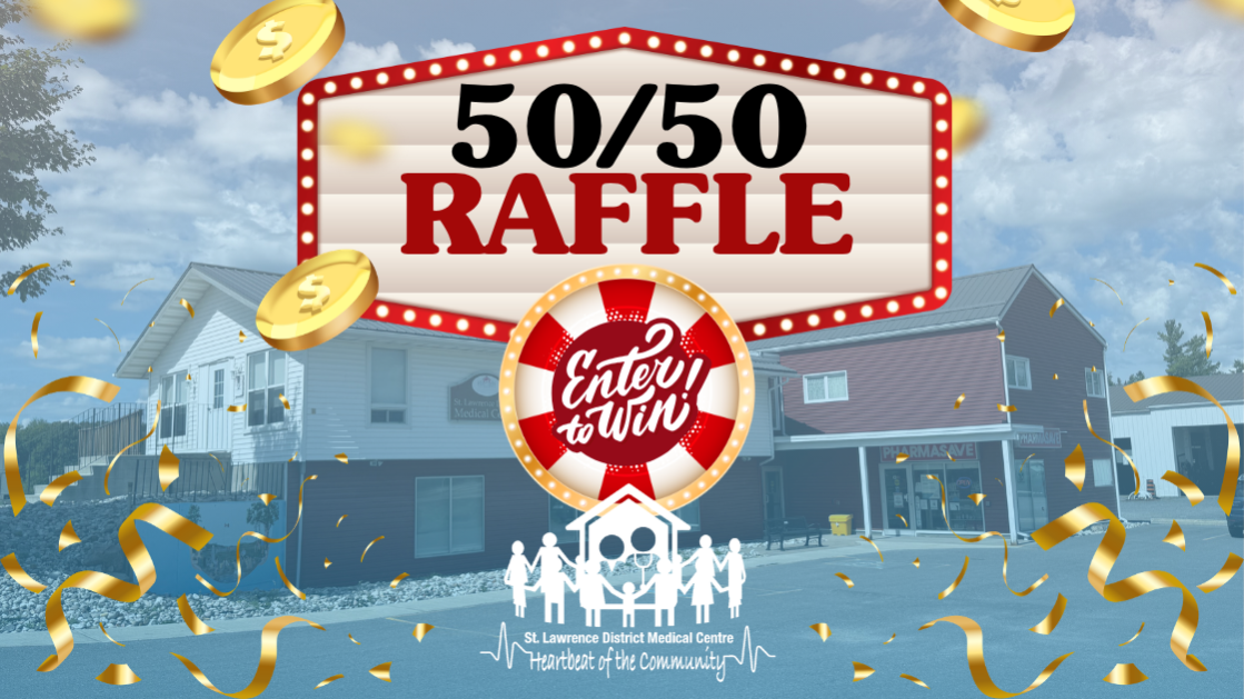 St. Lawrence District Medical Centre 50/50 Raffle Fundraiser