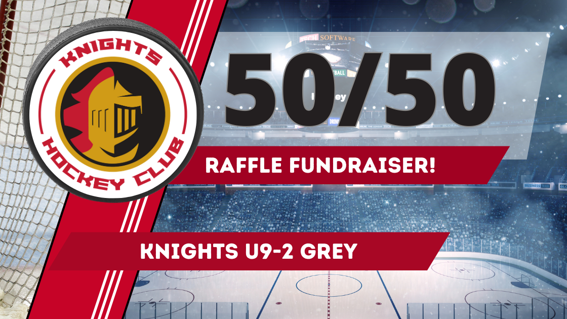 Knights U9-2 Grey 50/50 Cash Raffle Fundraiser! | Rafflebox