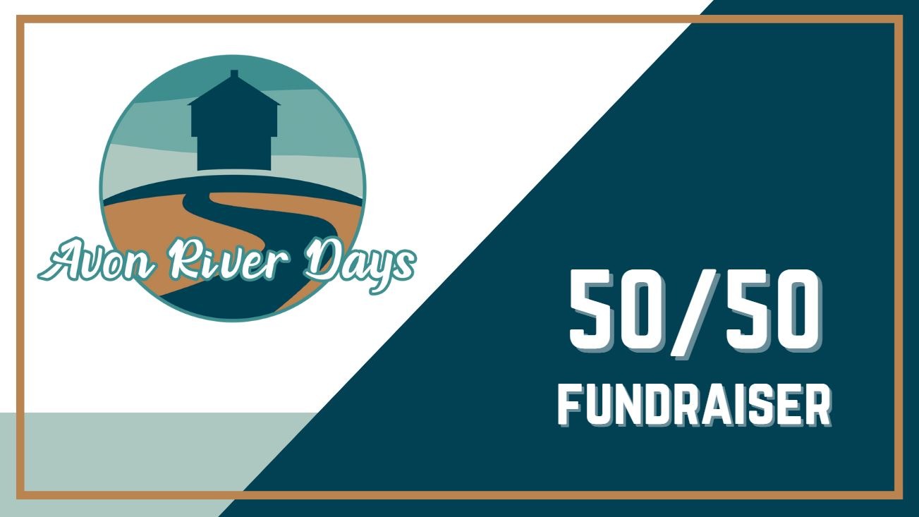 Avon River Days 50/50 Cash Raffle! - August 3rd | Rafflebox